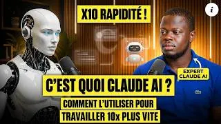 Miniature : C'est quoi Claude AI et comment l'utiliser pour travailler 10x plus vite