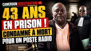 Miniature : Exclusif : 43ANS EN PRISON !CONDAMNÉ À MORT POUR UN POSTE RADIO :L’INCROYABLE AFFAIRE FABIEN TSAFACK