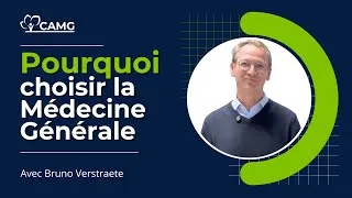 Miniature : Pourquoi choisir la Médecine Générale - Bruno Verstraete