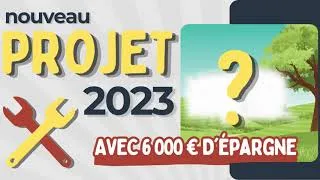 Miniature : Gros projet 2023 | J'utilise mon épargne de cette année !