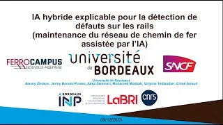 Miniature : Animation scientifique #8 : IA hybride explicable pour la détection de défauts sur les rails