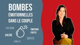 Miniature : Bombes émotionnelles dans le couple : comment les désamorcer ?