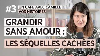 Miniature : #144 Grandir dans un désert émotionnel : votre corps se souvient de tout