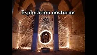 Miniature : Exploration nocturne d'une station thermale abandonnée – Urbex et lieux oubliés
