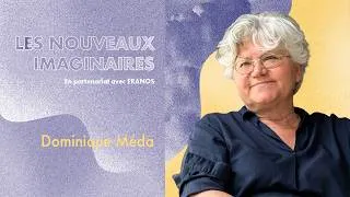Miniature : Dominique Méda : les imaginaires du travail