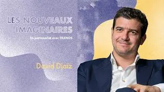 Miniature : David Djaïz : les imaginaires de l’action collective