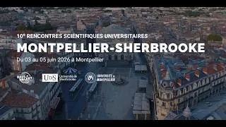 Miniature : 10e édition des Rencontres Montpellier-Sherbrooke - du 03 au 05 juin 2026 à Montpellier - France