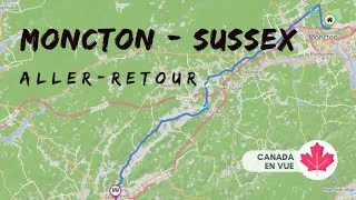 Miniature : Aller Retour Moncton-Sussex en 2 minutes! Un peu de route au canada