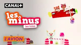Miniature : Les Minus - Les Tutos - 🛠️ Comment fabriquer un avion ? ✈️