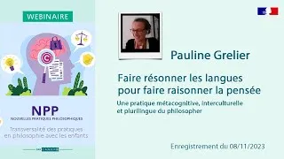 Miniature : Pauline Grelier : Faire résonner les langues pour faire raisonner la pensée