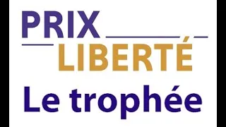 Miniature : Prix Liberté 2025 - Le trophée