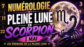 Miniature : 🔢NUMÉROLOGIE: 1 MAI PLEINE LUNE EN SCORPION AVEC NATHALIE CUVELIER 💥🔮