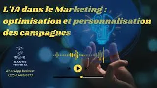 Miniature : L'IA dans le Marketing  optimisation et personnalisation des campagnes