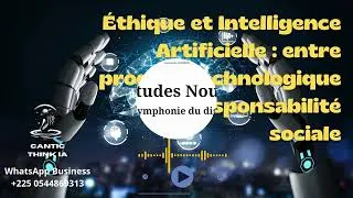 Miniature : Éthique et Intelligence Artificielle  entre progrès technologique et responsabilité sociale