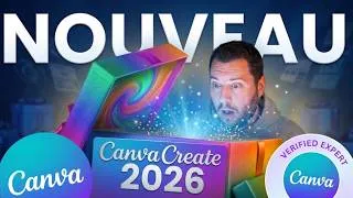 Miniature : Canva Create 2026 : le récap complet des INCROYABLES nouveautés Canva 🤩