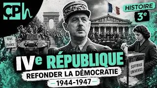 Miniature : 1944-1947 : refonder la IVe république, redéfinir la démocratie