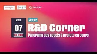 Miniature : [R&D Corner] Présentation des appels en cours - Avril 2026
