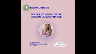 Miniature : Pourquoi valorise-t-on la souffrance et ce qu'il faut en faire ?