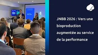 Miniature : JNBB 2026 : Vers une bioproduction augmentée au service de la performance