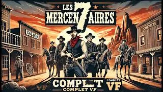 Miniature : LES 7 MERCENAIRE - FILM WESTERN COMPLET AVEC CLINT EASTWOOD (VF HD)