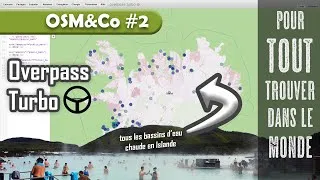 Miniature : OSM&Co #2 - Overpass Turbo ou comment récupérer les données d'OpenStreetMap !