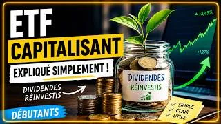 Miniature : C’est quoi un ETF capitalisant ? Explication simple pour débutant