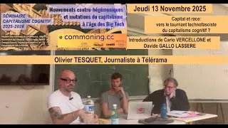 Miniature : Olivier TESQUET (13/11/25): Capital et race: vers le tournant technofasciste du capitalisme cognitif