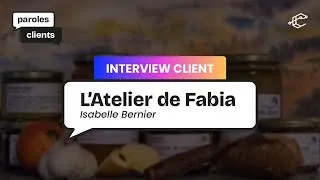 Miniature : Nos clients témoignent #4 Isabelle Bernier, L'Atelier de Fabia