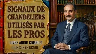 Miniature : Techniques de graphiques en chandeliers japonais par Steve Nison | Livre Audio Complet