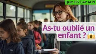 Miniature : EP2 CAP AEPE 8 QCM La réglementation lors des sorties scolaires