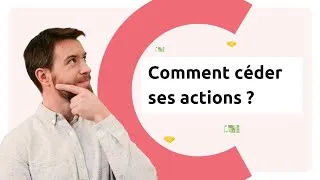 Miniature : 🤝 Cession d'actions : conditions, démarches & fiscalité