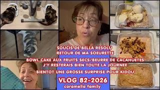 Miniature : VLOG82/2026/SOUCI DE BELLA RESOLU/LE RETOUR/NOUVEAU BOWL CAKE/J'Y RESTERAIS LA JOURNEE/PETIT COUCOU