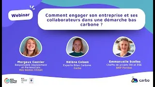 Miniature : [WEBINAR] - Comment engager son entreprise et ses collaborateurs dans une démarche bas-carbone ?
