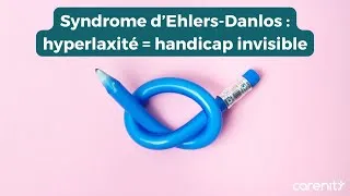 Miniature : Syndrome d’Ehlers-Danlos : quand l’hyperlaxité articulaire devient un handicap