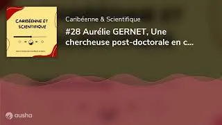 Miniature : #28 Aurélie GERNET, Une chercheuse post-doctorale en chimie médicinale