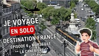 Miniature : Marseille - La Canebière (épisode 6)