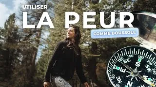 Miniature : Utiliser la peur comme boussole