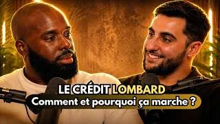 Miniature : LE CRÉDIT LOMBARD : Comment et pourquoi ça marche ?