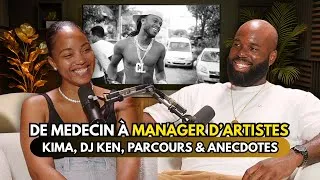 Miniature : DE MEDECIN À MANAGER D'ARTISTES - Kima, Dj Ken, parcours et anecdotes !