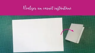 Miniature : Réaliser un carnet instantané