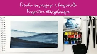 Miniature : Peindre un paysage à l'aquarelle - perspective atmosphérique