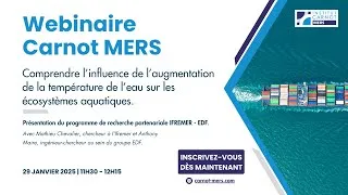 Miniature : WEBINAIRE CARNOT MERS N°7 : Collaboration entre EDF et l'Ifremer