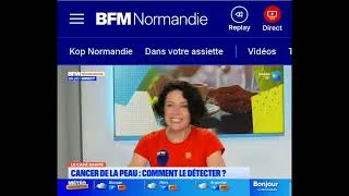 Miniature : journée prévention des cancers de la peau. café santé du jeudi 11 juin sur BFM Normandie 