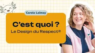 Miniature : Le Design du Respect®, c'est quoi exactement ?