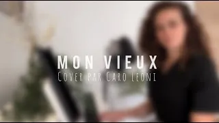 Miniature : Mon vieux - Daniel Guichard (Cover par Caro Leoni)