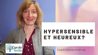 Miniature : Peut-on être hypersensible et heureux ?