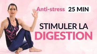 Miniature : Yoga doux anti-stress — Soutenir la digestion et relâcher les tensions (25 min)