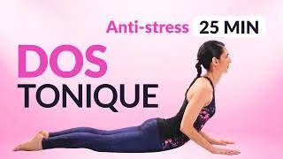 Miniature : Yoga anti-stress débutant — Tonifier et mobiliser le dos en 25 min