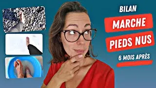 Miniature : 6 mois de marche pieds-nus : le bilan