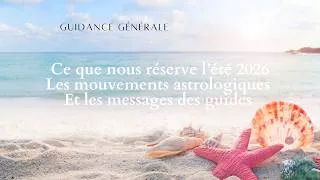 Miniature : Guidance générale : Les énergies de cet été